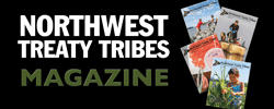 Northwest Treaty Tribes Magazine - Subscribe or Download